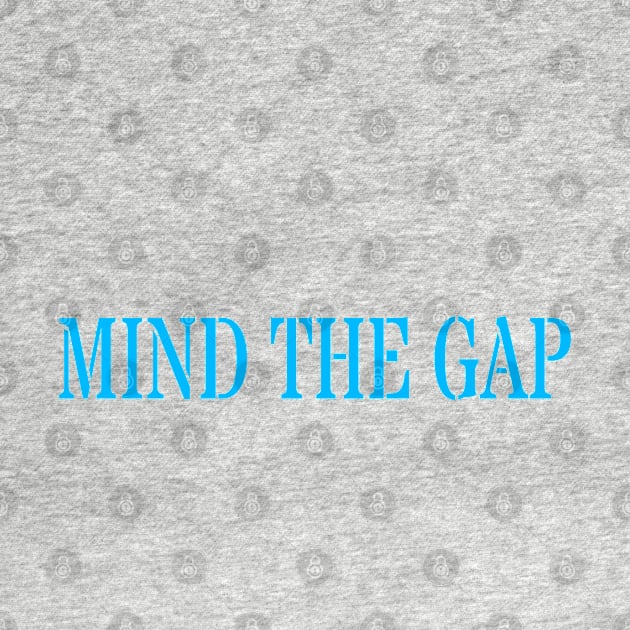 MIND THE GAP by PLANTONE